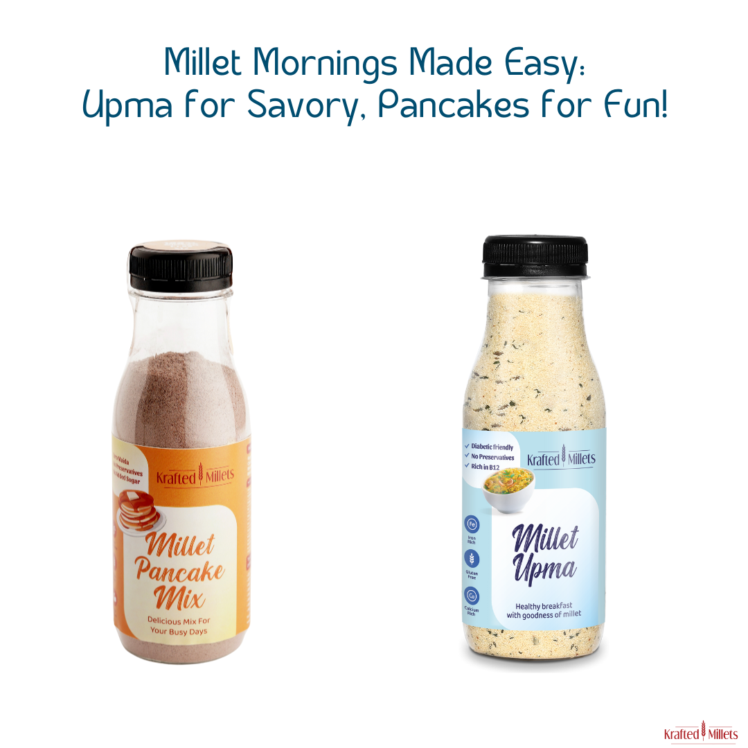 Millet Pancake mix and Millet Upma mix